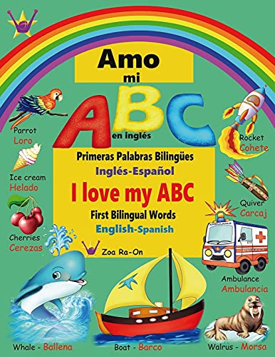 Amo Mi Abc En Ingl?ú??S: Primeras Palabras Biling?ú??Es (Spanish Edition) - 9782970147435