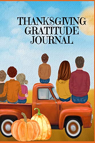 Thanksgiving Gratitude Journal: Fall Composition Book To Write In Seasonal Kindness Quotes Fur Kids And Adults, Traditional Thanksgiving Recipes, ... And Read Later With A Beautiful Thoughtf