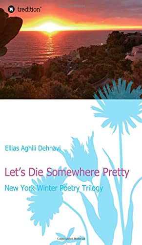 Let's Die Somewhere Pretty - 9783347197169