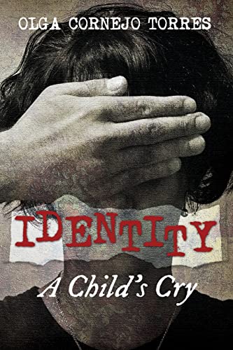 Identity: A Child's Cry