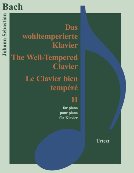 Das Wohltemperierte Klavier Ii (Classical Sheet Music)