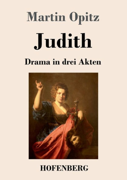 Judith: Drama In Drei Akten (German Edition)