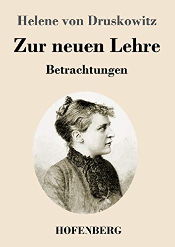 Zur neuen Lehre: Betrachtungen (German Edition)