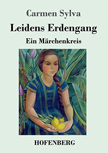 Leidens Erdengang: Ein M?ñrchenkreis (German Edition) - 9783743734487