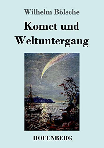 Komet Und Weltuntergang (German Edition) - 9783743735781