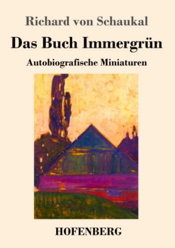 Das Buch Immergr??n: Autobiografische Miniaturen (German Edition) - 9783743736191