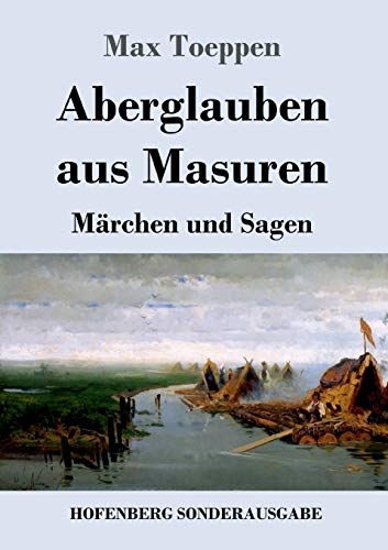 Aberglauben aus Masuren: M?ñrchen und Sagen (German Edition) - Paperback
