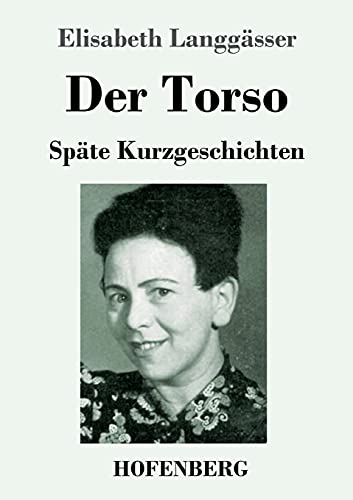 Der Torso: Sp?ñte Kurzgeschichten (German Edition) (Paperback)