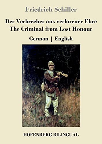 Der Verbrecher Aus Verlorener Ehre / The Criminal From Lost Honour : German | English