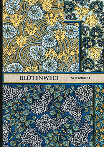 Bl??tenwelt Notizbuch (German Edition) - 9783749486120