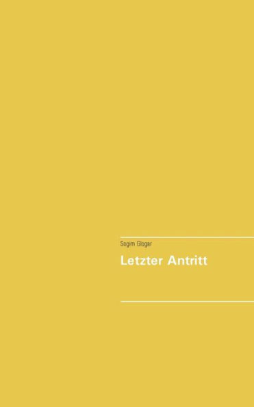 Letzter Antritt (German Edition)
