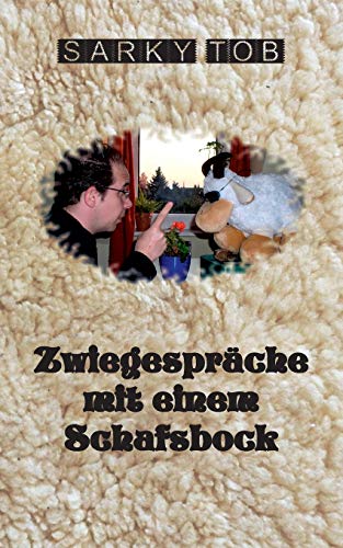 Zwiegespr?ñche mit einem Schafsbock (German Edition)
