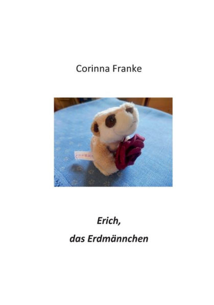 Erich, Das Erdmännchen (German Edition)