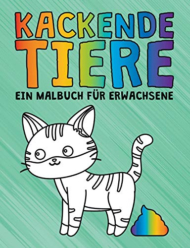 Kackende Tiere: Ein Malbuch f??r Erwachsene (German Edition)