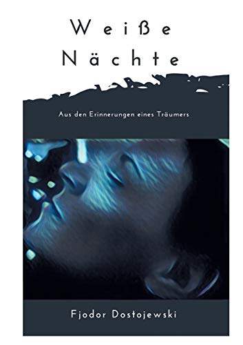 Weiße Nächte (German Edition)