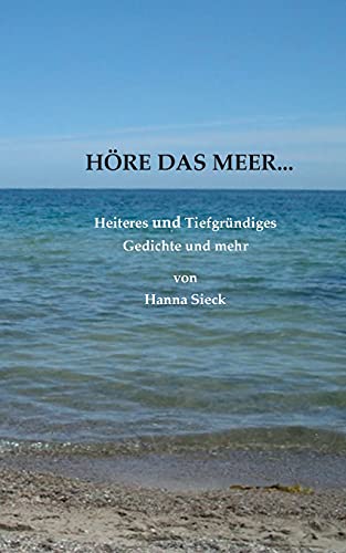 H??Re Das Meer...: Heiteres Und Tiefgr??Ndiges (German Edition)