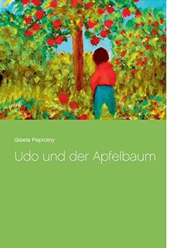 Udo und der Apfelbau (German Edition)