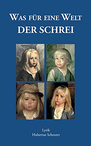 Was F??R Eine Welt: Der Schrei (German Edition)