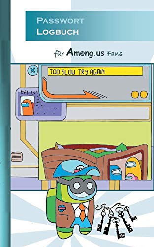 Passwort Logbuch für Am@ng.us Fans: Passwortbuch, App, Computerspiel, Passwörter veralten, Verwaltung, us, Kinder, Impostor, Crewmate, ... Nikolaus, Studium, Arbeit (German Edition)