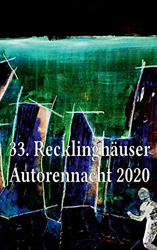 33. Recklingh?ñuser Autorennacht 2020 (German Edition)