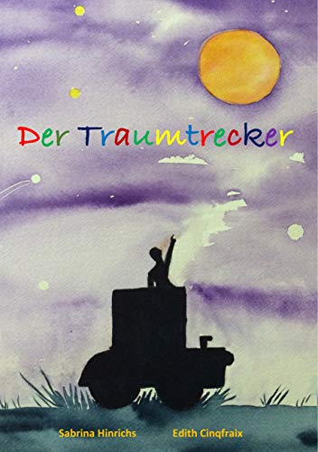 Der Traumtrecker (German Edition)
