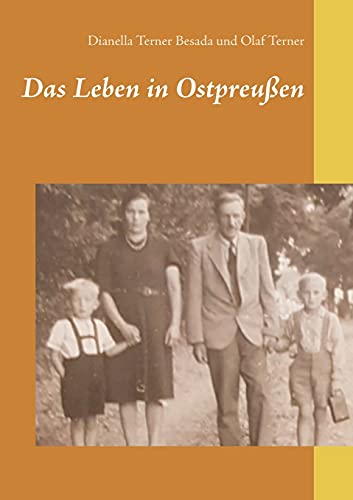 Das Leben In Ostpreu??en (German Edition)