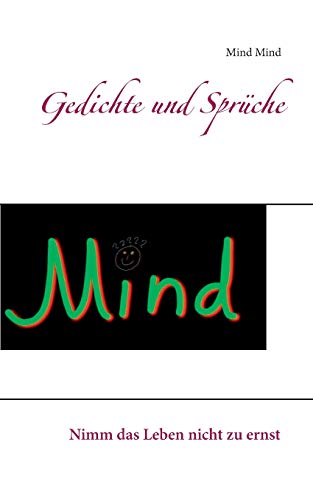 Gedichte Und Spr??Che (German Edition)