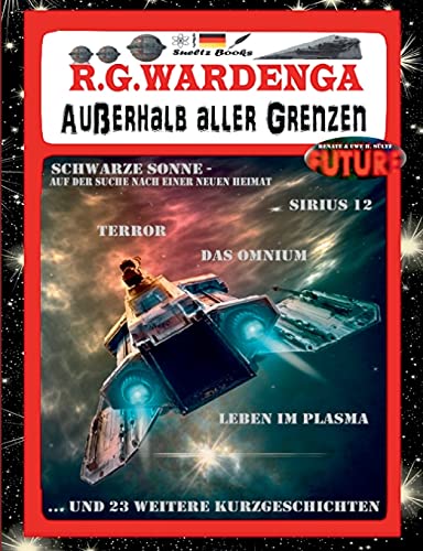 S??úLtz B??úCher - Au??erhalb Aller Grenzen: Das Original Aus Unna K??Nigsborn (German Edition)