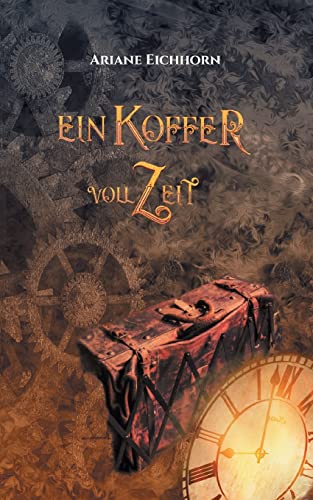 Ein Koffer Voll Zeit: Eine Kurzgeschichte (German Edition)