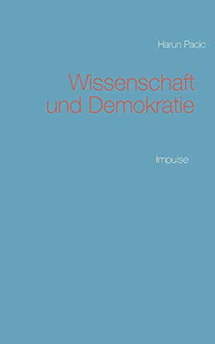Wissenschaft Und Demokratie: Wissenschafts- Und Demokratietheorie (German Edition)