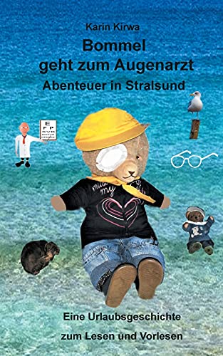 Bommel Geht Zum Augenarzt: Abenteuer In Stralsund (German Edition)