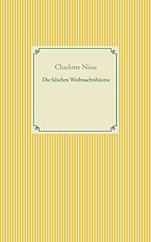Die Falschen Weihnachtsb??æume (German Edition)