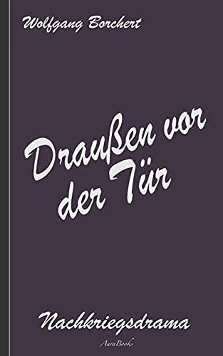 Draußen vor der Tür (German Edition)