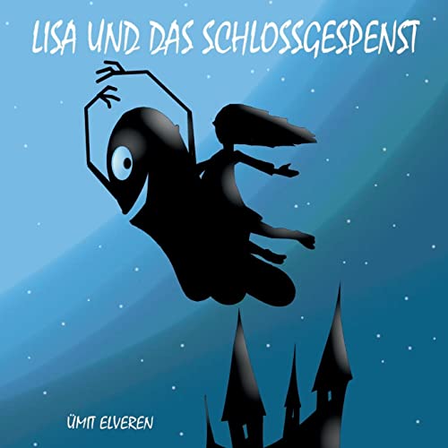 Lisa und das Schlossgespenst: ümit comics (German Edition)
