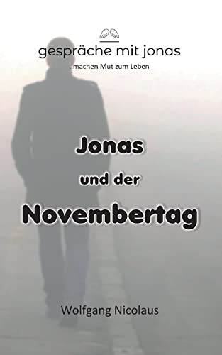 Jonas und der Novembertag (German Edition)