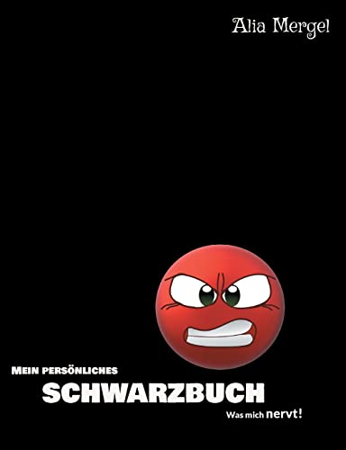 Mein persönliches SCHWARZBUCH - was mich nervt!: Notizbuch (German Edition)