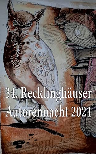 34. Recklinghäuser Autorennacht 2021 (German Edition)