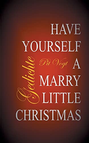 Have Yourself A Merry Little Christmas : For Mom And Dad
