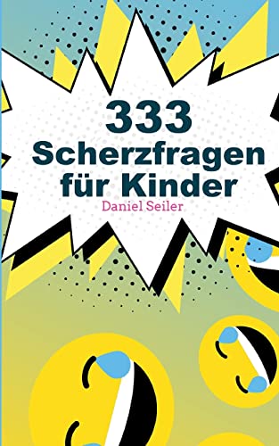 333 Scherzfragen Für Kinder