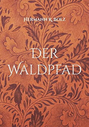 Der Waldpfad (German Edition)