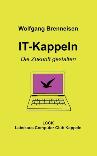 It-Kappeln: Die Zukunft Gestalten (German Edition)