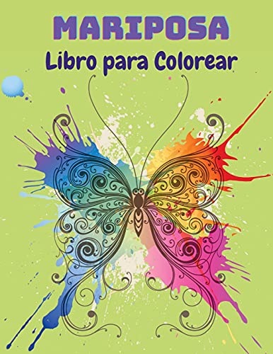 Mariposa Libro Para Colorear: Libro Para Colorear De Mariposas Para Ni??Os: 20 P???ginas Para Colorear De Mariposas Completamente ??Nicas - Libro De ... Peque??Os, De 2 A 8 A??Os. (Spanish Edition)