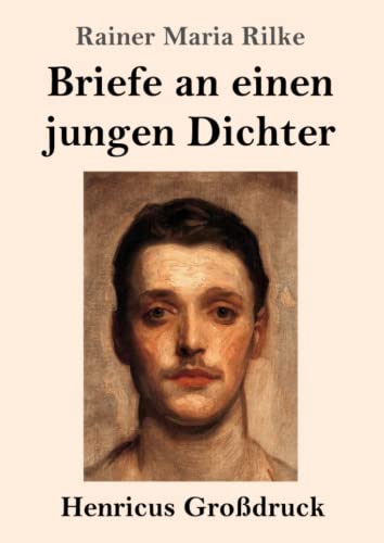 Briefe An Einen Jungen Dichter (Großdruck)