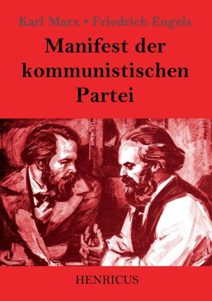 Manifest Der Kommunistischen Partei (German Edition) - 9783847828600