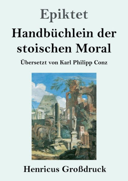 HandbUchlein Der Stoischen Moral (German Edition)