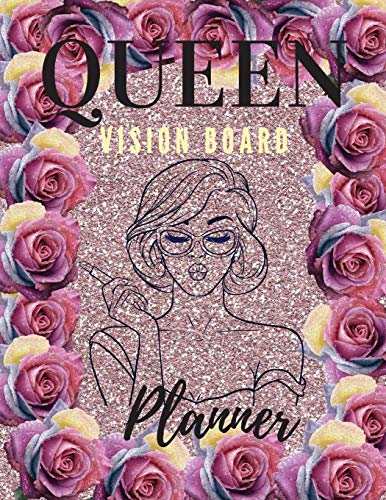 Queen Board Vision Planner: Amaizing Journal - Vision Board Book-Positive Affirmations Journal - 8.5" x 11" Large Diary
