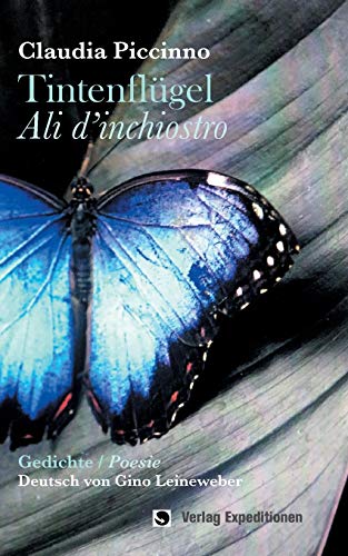 Tintenfl??gel / Ali d'inchiostro: Gedichte / Poesie (German Edition)