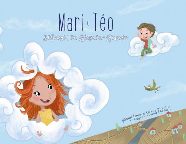 Mari E TEo Brincam De Esconde-Esconde (Portuguese Edition)