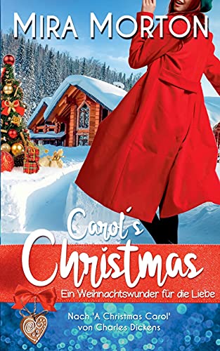 Carol's Christmas: Ein Weihnachtswunder für die Liebe (German Edition)
