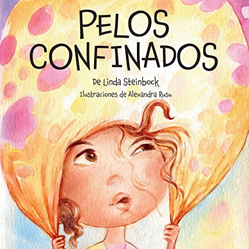 Pelos Confinados: Lockdown Hair (Spanish Edition)